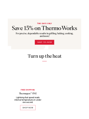 King Arthur Baking Company - 2 Days Only: Save 15% on ThermoWorks!