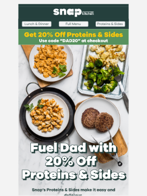 Snap Kitchen - 20% Off for Dads Who Like to Eat