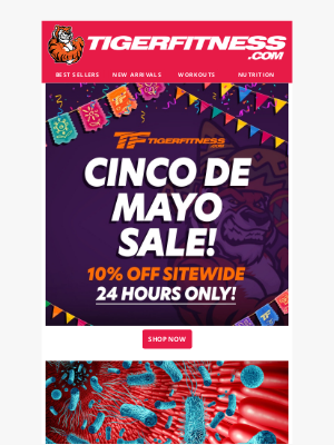 Tiger Fitness - 10% OFF Everything 🪅 24-Hour Cinco De Mayo Sale!