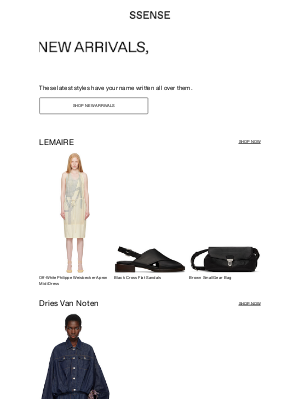 SSENSE - New Arrivals from LEMAIRE, Dries Van Noten, and Sophie Buhai