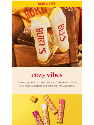 Burt's Bees - Mid-January calls for some self care tips.