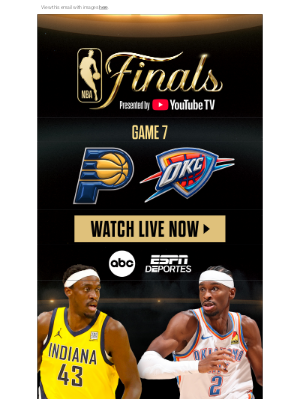 ESPN - NBA Finals Game 7 🏀 Tonight 8 PM ET on ABC