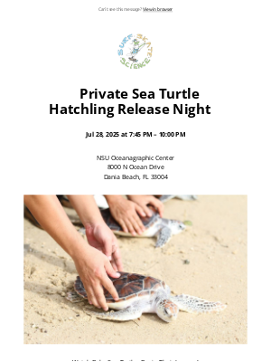 Island Water Sports - You're invited: 🐢 Private Sea Turtle Hatchling Release Night