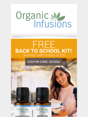 Organic Infusions - FREE Back to School Kit with order!