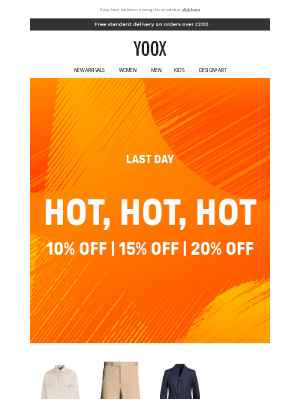 YOOX - 🔥 Last day to get 10%, 15% & 20% OFF >