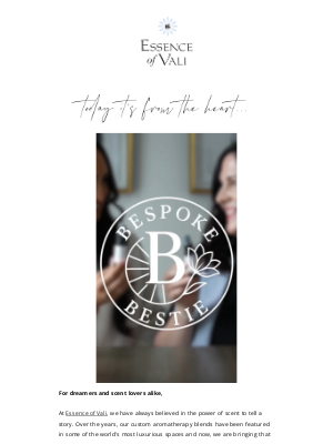 Essence of Vali - Introducing Bespoke Bestie + Essence of Vali