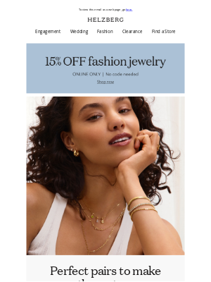 Helzberg Diamonds - Create perfectly layered looks