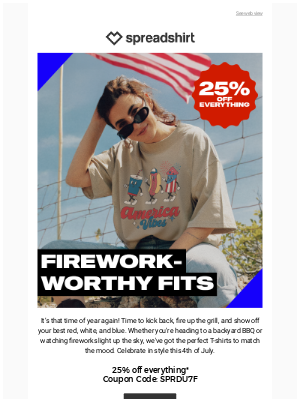 Spreadshirt - Last chance to get 25% off 🎆
