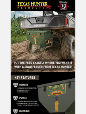 Texas Hunter Products - Put The Feed Where You Need It