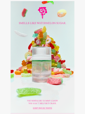 Snif - DREAMING OF WATERMELON CANDY?