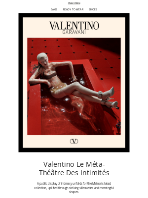 Valentino - A Space Where Intimacy is Exposed