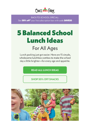 Once Upon a Farm - 15 School Lunches They’ll Actually Eat 😋