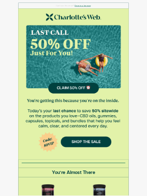 Charlotte's Web - FINAL HOURS 💥 50% Off Sitewide
