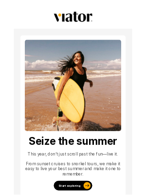Viator - Summer FOMO? We can fix that.