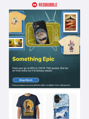 Redbubble - If The Words 'Sci-Fi & Fantasy' Excite You...Open This