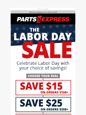 Parts Express - 🌟 Our Labor Day Sale is HERE! 🌟