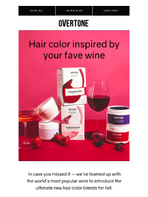 oVertone - CHEERS! Your dream wine hair collab is HERE 🍇