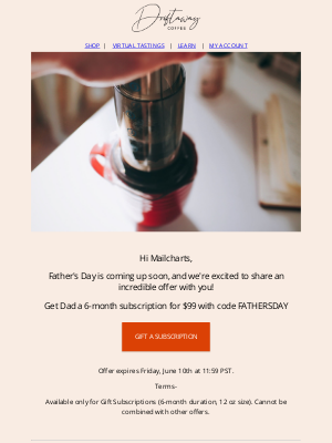 Driftaway - This Father's Day, get Dad 6 months coffee for $99