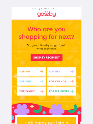 Gossby - friend, who’s next on your list?