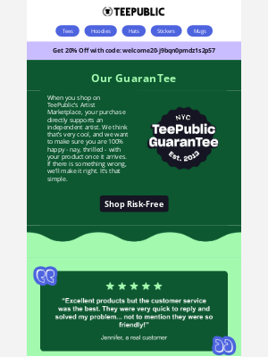 TeePublic - Something wrong? We’ll make it right.+ It's 20% Off.