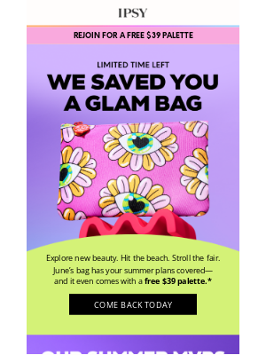 ipsy - MailCharts, we saved a June Glam Bag for you