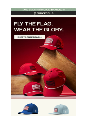 Branded Bills - It’s Flag Day—Fly It Your Way