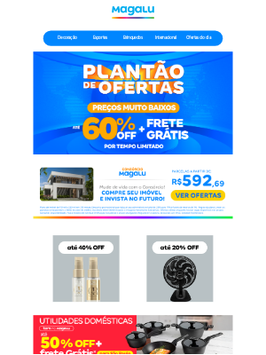 Magazine Luiza (Brazil) - 📣 PLANTÃO DE OFERTAS 📣