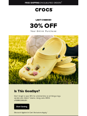 Crocs - Is this goodbye? Save 30% today!