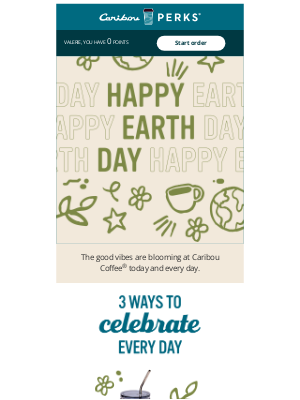 Caribou Coffee - Plant a little goodness on Earth Day.