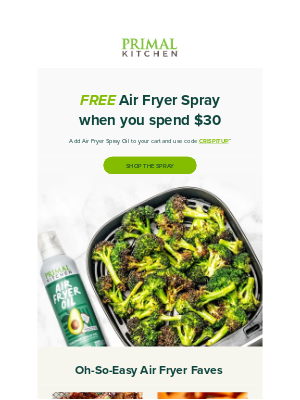 Primal Kitchen - Spend $30, Get FREE Air Fryer Spray!