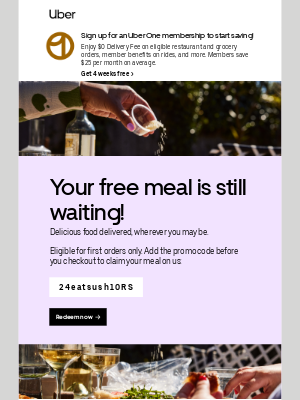 Uber - $25 off = FREE meal. Want it? Have it.