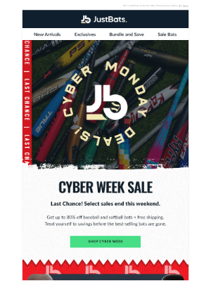 JustBats - Last Chance: Cyber Week Bat Sales