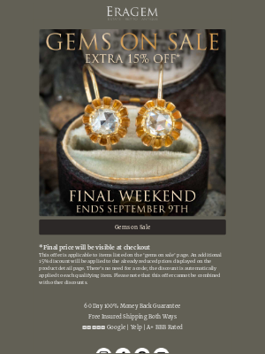 EraGem - Last Chance: 15% Off Stunning Gems This Weekend