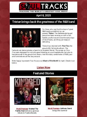 SoulTracks, LLC - Tristan brings back the classic R&B band, plus new music from Kindred the Family Soul