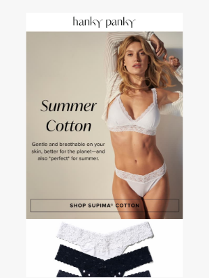 Hanky Panky - What’s Soft, Cool & Always in Style?