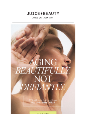 Juice Beauty - 15% off our juice-powered formulas