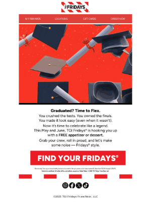TGI Fridays - 🎓 Graduation = Free Treats