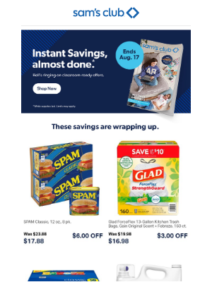 Sam's Club - Last chance for Instant Savings.