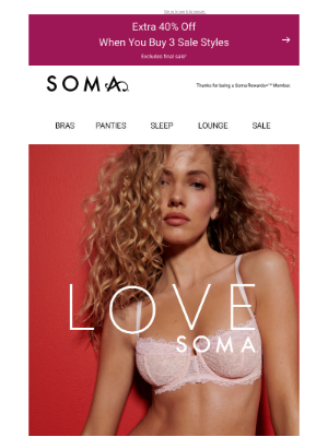 Soma Intimates - A bra for every side of you! Sexy, playful, bold...