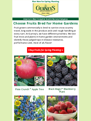 Gurney’s Seed and Nursery Co. - What makes our fruits different?