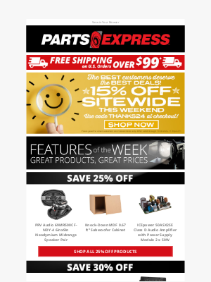 Parts Express - Save 25%, 30%, 40% or MORE with our Features of the Week