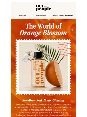 OUI the People - Glow Deeper with Orange Blossom 🧡