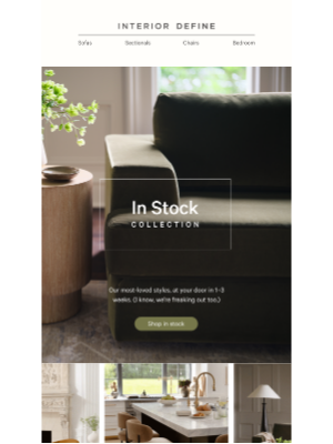 Interior Define - BIG NEWS: Our In Stock Collection Has Arrived