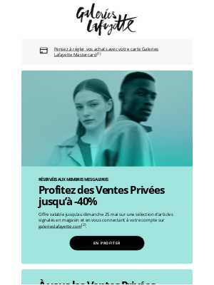 Galeries Lafayette (France) - 📢​ Les Ventes Privées jusqu'à -40% : top départ