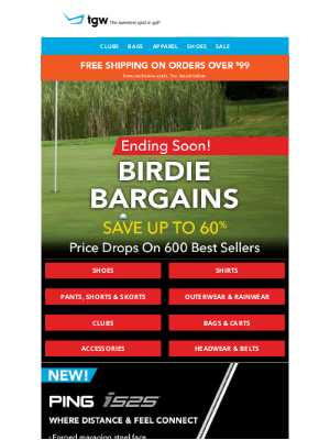 tgw - Birdie Bargains Won't Last Long - 600 Price Drops End Soon!