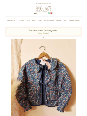 Spool No.72 - New! Our Lovie Quilted Jacket...