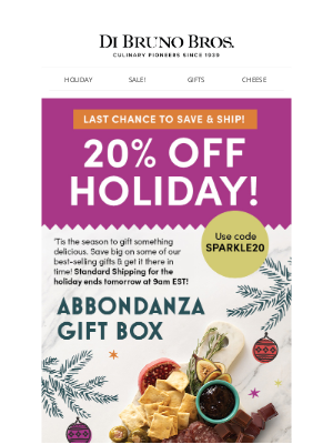 Di Bruno Bros. - Final Day for 20% Off Holiday!