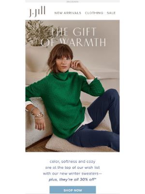 J. Jill - Cozy up in our latest sweaters—now 30% off.