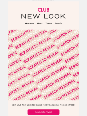New Look (United Kingdom) - Special treat inside when you join Club New Look