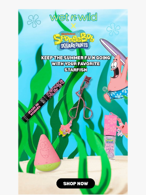 wet n wild - Get that Summer Glow Up with Patrick Star ⭐